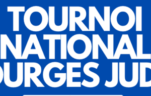 TOURNOI NATIONAL DE JUDO  BOURGES 2025 BENJAMINS/ES 2014/2015